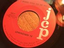 UNKNOWN IV I Want You To Be Mine / All Of the Time NC garage JCP VG+