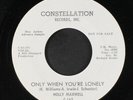 HOLLY MAXWELL: Only When You're Lonely / Let Him Go For Himself 45 (dj, nice )