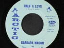 BARBARA MASON: Half A Love / Slipping Away 45 Soul