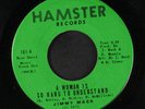 JIMMY MACK: A Woman Is Hard To Understand / Hard To Understand 45 (close to M-,