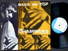 PAUL CHAMBERS Quartet Bass On Top LP BLUE NOTE BLP 1569 US '57 EAR MONO 47W.63rd