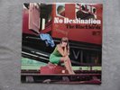 THE BLACKBIRDS - NO DESTINATION - BEAT GROUP / PSYCH / kRAUTROCK ORIGINAL LP