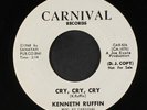 KENNETH RUFFIN: Cry, Cry, Cry / I'll Keep Holding On 45 (dj, few faint foxing s