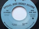 Garage 45 The Escapades Verve Lbl. PROMO NM Mad Mad Mad
