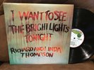 RICHARD & LINDA THOMPSON vinyl    BRIGHT LIGHTS   LP record album VG+
