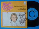 CLAUDE FRANCOIS 45T VINYLE SP YA LE PRINTEMPS QUI CHANTE Dédicacé 1972