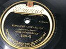 Isham Jones Ochestra SWINGIN DOWN THE LANE / WHO'S SORRY NOW Brunswick 78