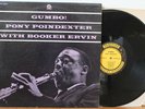 Pony Poindexter with Booker Ervin LP “Gumbo ”   Prestige 16001   Van Gelder VG+