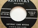 Vintage Hillbilly 45 Jimmie Ballard Kentucky Lbl. Birthday Cake Boogie