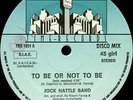 Jock Hattle Band To Be Or Not To Be Vinyl Single 12inch Time Records