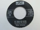 EDDIE SPENCER   IF THIS IS LOVE - NORTHERN SOUL