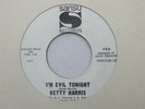 BETTY HARRIS   I'M EVIL TONIGHT - NORTHERN SOUL