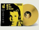 U2 - WE WILL FOLLOW: LIMITED EDITION ON INCA GOLD SWIRL VINYL