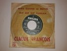 45 T SP Juke box cible  :Claude FRANCOIS : Hip Hip Hip Hourrah ( Gainsbourg)