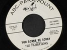 FASINATIONS: You Gonna Be Sorry / Tears In My Eyes 45 (dj, nice 2-sider) Soul