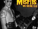 MISFITS - WE WERE 138: SAN FRANCISCO 1981 & LIVE DETROIT 1983  ltd  VINYL LP
