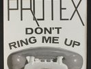 PROTEX: Don't Ring Me Up 45 (UK, PS) Punk/New Wave