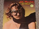 Sealed Joe Walsh LP So What Original Embossed Cover 1974 ABC Dunhill DSD-50171