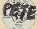 A WILD UNCERTAINTY**BROKEN TRUTH**MOD**BEAT**DANCER**HEAR BOTH.SIDES