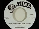 Bobby Kline/Larry Weiss 