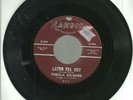Theola Kilgore, Chain Gang The Sound Of My Man/Later I'll Cry, Northern Soul