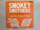 SMOKEY SMOTHERS -- SINGS THE BACKPORCH BLUES VINTAGE ALBUM