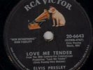 78-ROCK-ELVIS PRESLEY-LOVE ME TENDER/ANYWAY YOU WANT ME on RCA- NICE 