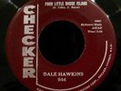 DALE HAWKINS Poor Little Rhode Island+Every Little Girl ? Rockabilly 45 CHECKER