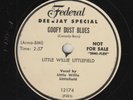 LITTLE WILLIE LITTLEFIELD 78rpm Federal 12174 DJ Goofy Dust Blues JUMP BLUES