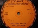 JERRY LEE LEWIS ONE SIDED DEMO BABY, BABY BYE BYE LONDON MSY4284 1960 7