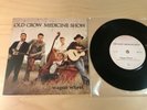 OLD CROW MEDICINE SHOW Wagon Wheel / All Night Long 7