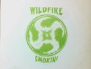 WILDFIRE – SMOKIN – US – LP – 1970 – HEAVY/PSYCH/HARD/BLUES/FUZZ - Ltd edition