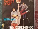 THE SORCERERS German Beat Saba SB 3077  Sweet Love 1966