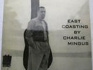 Parlophone ?PMC 1092 – Charlie MINGUS ?– East Coasting – UK 1st PRESS – LP NM