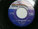 NM Motown 45- SUPREMES - LET ME GO THE RIGHT WAY / TIME CHANGES THINGS- xol