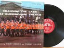Dizzy Reece & Tubby Hayes LP “Changing The Jazz At Buckingham Palace”   VG+
