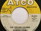ELDRIDGE HOLMES Pop Popcorn Children NEW ORLEANS SOUL FUNK 45 *hear*