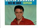 Elvis Presley POP ROCK 45(RCA 447-0639)Suspician/Kiss Me Quick