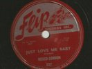 BLUES R&B ROCKERS 78 - ROSCO GORDON - JUST LOVE ME BABY - HEAR- 1955 FLIP 227