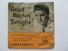 ELVIS PRESLEY 1956 UK E P   GOOD ROCKIN TONIGHT  HIS MASTERS VOICE  7EG 8256