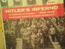 HITLER'S INFERNO VINYL LP MARCHING SONGS OF NAZI GERMANY 1932-1945 HITLER SPEECH