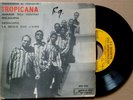 ORCHESTRE TROPICANA LOUIS LAHENS Malaguena AFRO LATIN CHA CHA GUARACHA RARE EP