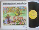 Brother Fox And The Tar Baby M- '69 MA PSYCH FIRST PRESS ON ORACLE w/DIFF COVER