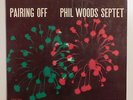 Phil Woods 7et Pairing off w.D.Byrd-Dorham Prestige yellow 446W NY DG RVG rare