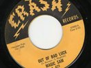 Magic Sam 45 Out of Bad Luck/She Belongs to Me CRASH EX R&B blues