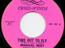 MAGICAL MIST on Cross-Winds —TIME OUT TO FLY — psych garage 45 | RARE | LISTEN