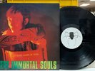 These Immortal Souls - I’m Never Gonna Die Again - 1992 Mute LP UK NM-