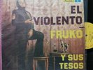 FRUKO EL VIOLENTO GUAGUANCO SALSA   EX   # 119 LISTEN