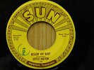 Little Milton 45 Beggin' My Baby bw Somebody Told Me on Sun blues