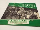 WAR (FUNK/DISCO) 'The World Is A Ghetto (Special Disco Mix) 12-Inch single - S28
